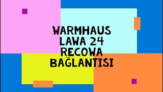 Warmhaus Lawa 24 Kombi Recowa Bağlantısı [upl. by Gnilyarg]