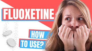 How to use Fluoxetine Prozac Sarafem Rapiflux Selfemra  Doctor Explains [upl. by Loggia]