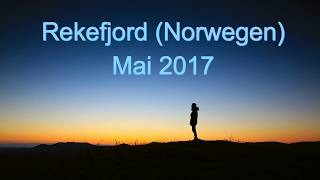 Rekefjord Norwegen 2017 [upl. by Cornwall]