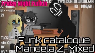 【Gacha Club】fnf vs Funk catalogue amp Mandela ZMixed 『日本語、English』 [upl. by Elazaro]