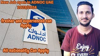 Adnoc Job Vacancy 2023  Adnoc Job  Freshers Job Vacancy 2023 in Dubai  Dubai Job Vacancy 2023 [upl. by Eireva469]