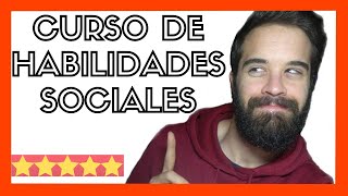 CURSO de HABILIDADES SOCIALES❤️ 0  DESARROLLO PERSONAL paso a paso para PRINCIPIANTES [upl. by Innos]