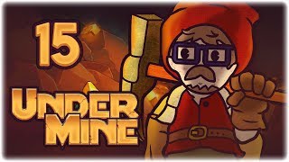 Lets Play UnderMine  Experimentation  Part 15  Full Game Release Gameplay [upl. by Nidorf]