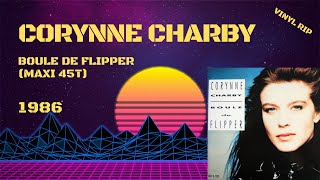 Corynne Charby  Boule De Flipper 1986 Maxi 45T [upl. by Ayerim]