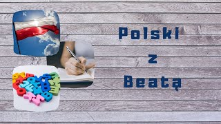 Polski z Beatą Lekcja 43 Przymiotnik vs Przysłówek [upl. by Moreno]