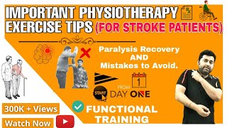 IMPORTANT PHYSIOTHERAPY EXERCISE TIPS FOR FASTER RECOVERY IN STROKE PARALYSIS PATIENTS [upl. by Novyaj]