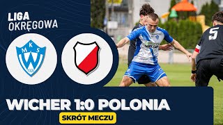 MKS Wicher Kobyłka 10 MKS Polonia Warszawa Skrót meczu [upl. by Valida]