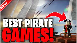 Top 13 BEST Pirate Games To Play In Roblox ☠👍 [upl. by Acisey]