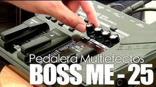 quotPedaleras y Efectos para guitarra eléctricaquot  Boss ME 25  Tutorial [upl. by Ahsiekrats]