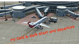 717 Cold amp dark start and departure [upl. by Razid]