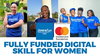 Fully funded Digital Skills  GENERATION GHANA [upl. by Noned677]