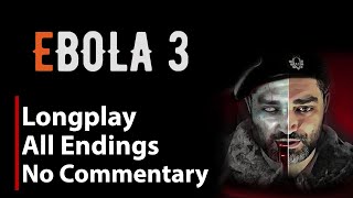 Ebola 3  All Campaigns  Full Game  No Commentary [upl. by Cullie]