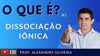 O que é Dissociação Iônica [upl. by Otrepur829]