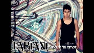 Fabiani  Para Ti Mi Amor ParaguayMusic [upl. by Eelyma]