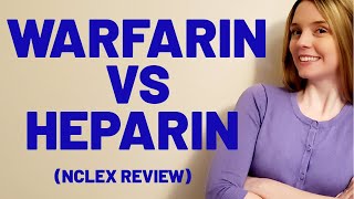 WARFARIN VS HEPARIN HOW TO TELL THEM APART  NCLEX REVIEW [upl. by Turnheim]