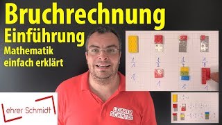 Bruchrechnung  eine ganz einfache Einführung  Lehrerschmidt  einfach erklärt [upl. by Enileuqcaj632]