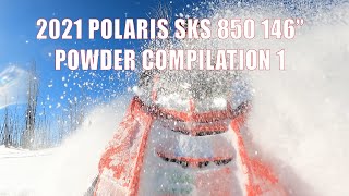 2021 Polaris SKS 850 146 Powder Compilation 1 [upl. by Idnahs]