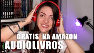 AUDIBLE EM PORTUGUÊS  AUDIOLIVROS GRÁTIS NA AMAZON [upl. by Korfonta997]