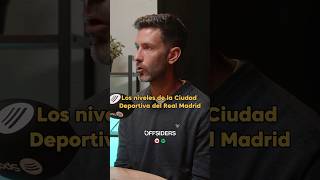 Así es la jerarquía de la Ciudad Deportiva del Real Madrid  Offsiders  realmadrid curiosidades [upl. by Anomor845]