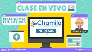 ¿Cómo funciona Chamilo  WEBINAR [upl. by Akinorev240]