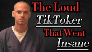 The Loud TikTok Felon That Went Insane  Dimension7yo [upl. by Ordnazil]