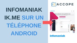 INFOMANIAK IkMe  Utilisation sur un Téléphone Android avec K9Mail et Ksync France  2021 [upl. by Eelame]