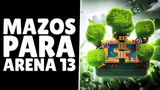 3 MEJORES MAZOS PARA ARENA 13 EN CLASH ROYALE [upl. by Wahlstrom978]