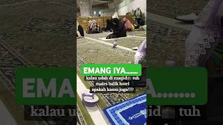 Emang iyakalau udah di masjid🕋males balik hotel apa kamu juga burungdara makkah masjidilharam [upl. by Phillis]