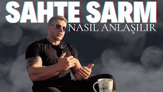 SAHTE SARM NASIL ANLAŞILIR [upl. by Ecinrev734]