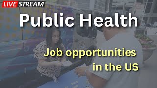 Public health job opportunities in the USA [upl. by Nnodnarb]