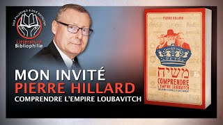 Pierre Hillard  Comprendre lempire Loubavitch [upl. by Guarino714]