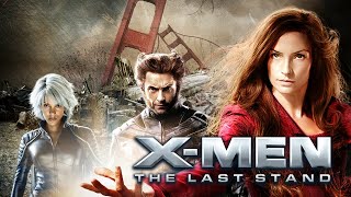 X Men The Last Stand Full Movie Story Teller  Facts Explained  Hollywood Movie  Hugh Jackman [upl. by Windzer]