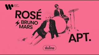 Sub Thai APT  ROSÉ amp Bruno Mars [upl. by Kamaria]