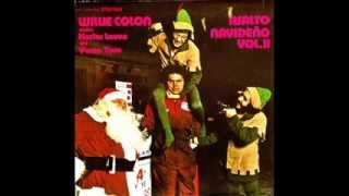 Asalto Navideño Vol II Willie Colón Ft Hector Lavoe Yomo Toro FANIA Álbum Completo [upl. by Smiley]