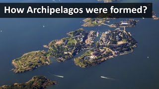 How Archipelagos were formed [upl. by Edahc]