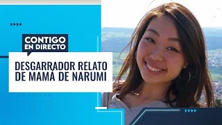 quotNUNCA DIRÁ LA VERDADquot El desgarrador relato de mamá de Narumi entre lágrimas  Contigo en Directo [upl. by Amliw118]