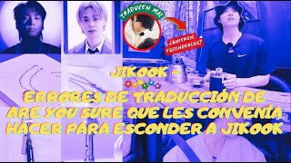 JIKOOK  ERRORES DE TRADUCCIÓN DE AYS QUE LES CONVENÍA HACER PARA ESCONDER A JIKOOK [upl. by Valle895]