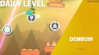 quotdembowquot by dieg0x024 100 Insane 1 Coin Daily  Geometry Dash [upl. by Gilbert]