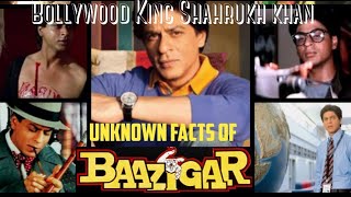 Baazigar Movie unknown Facts Shahkukh khan kajol shilpa shahrukhkhan [upl. by Ardnaeel88]