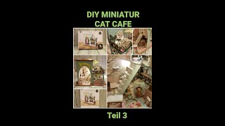 🐱 DIY Miniatur Cat Cafe ☕Teil 3 diyminiature diycrafts catcafe [upl. by Pesvoh902]