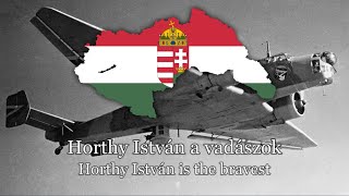 Horthy István  Hungarian patriotic song  Lyrics [upl. by Vincenta]