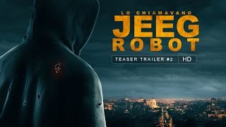 Le llamaban Jeeg Robot  Tráiler español [upl. by Tibbitts]