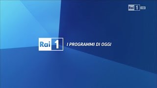 Rai 1 HD  Cartello quotI programmi di oggiquot maggiosettembre 2016 [upl. by Aehta]