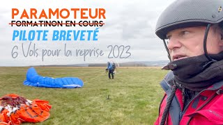 Paramoteur ep12  Yes  Formation terminée  Pilote breveté  6 vols pour débuter la saison 2023 [upl. by Atteiluj880]