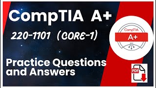 Part1 CompTIA A  CompTIA 2201101 CORE1  Practice Questions and Answers [upl. by Aramat278]