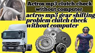 actros mp3 clutch check without computeractros mp3 gear shift problem clutch check without computer [upl. by Monah]