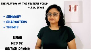 The Playboy of the Western World by JM Synge Meg02 British Drama  Irish ignou  charactersba [upl. by Benito775]