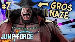 Barbe Noir le Gros Naze  Jump Force 7  Gameplay FR [upl. by Zarah429]