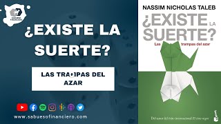 EXISTE LA SUERTE resumen de libro Nassim Taleb sabuesofinanciero libros [upl. by Binni]