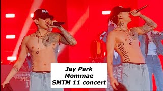 Jay Park  Mommae Live at SMTM 11 concert [upl. by Frohman]